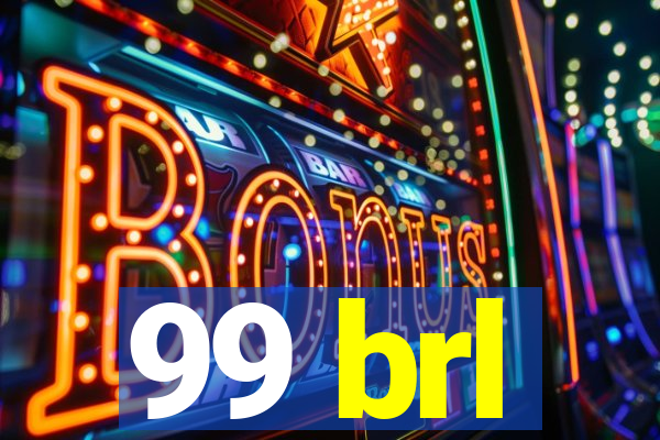 99 brl